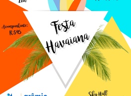 Festa Havaiana do Grêmio - 2018